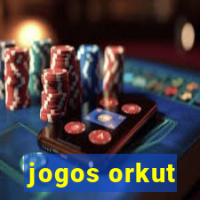 jogos orkut